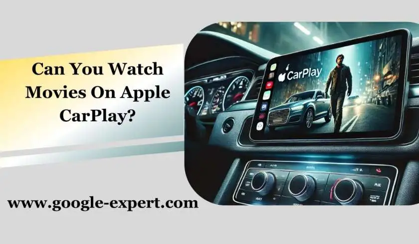 Can You Watch Movies on Apple CarPlay?